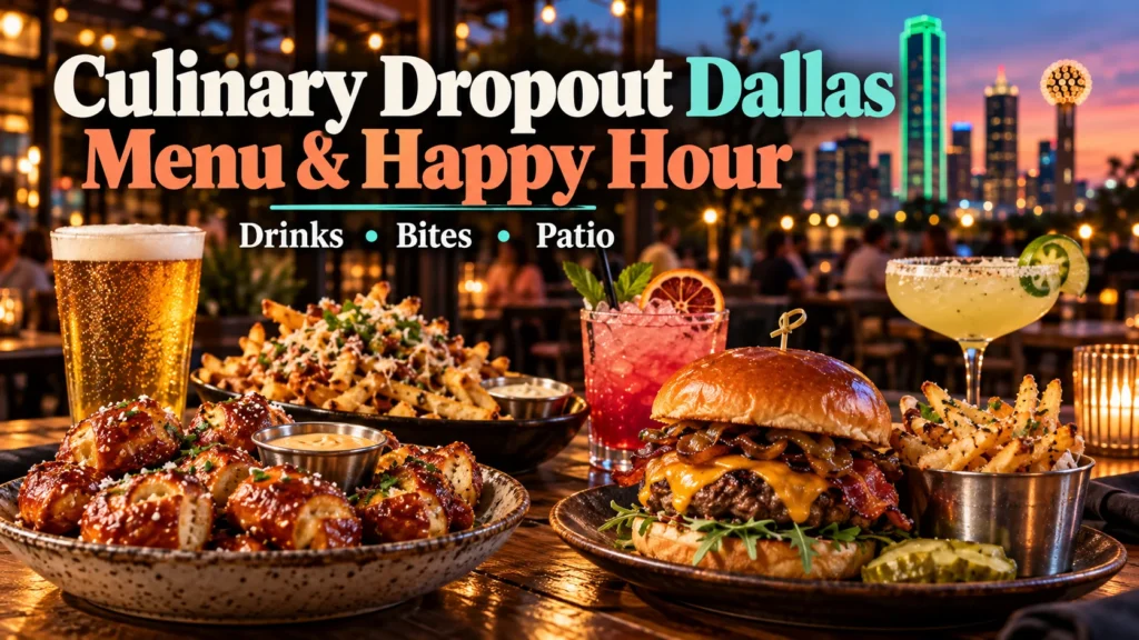 Culinary Dropout Dallas menu and happy hour featured image with burger, fries, cocktails, beer and Dallas skyline